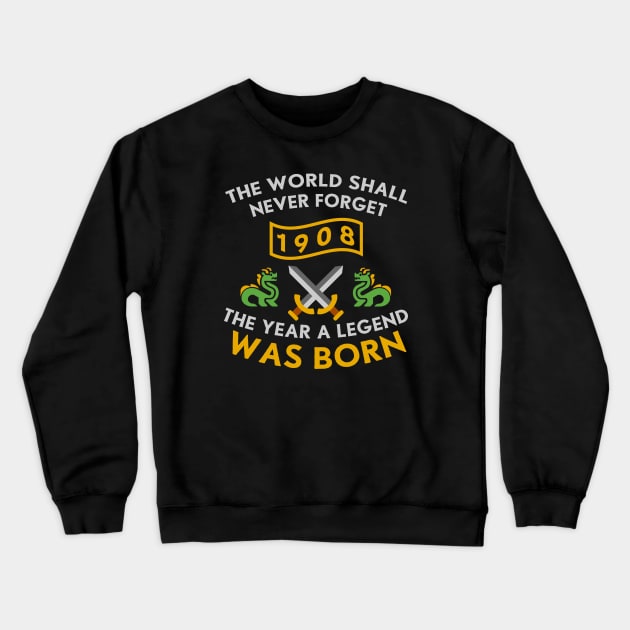 1908 The Year A Legend Was Born Dragons and Swords Design (Light) Crewneck Sweatshirt by Graograman